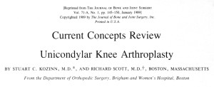 "Classic" JBJS reference on Partial Knee Replacement authored by Dr. Kozinn